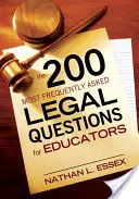 200 najczęściej zadawanych pytań prawnych dla nauczycieli - The 200 Most Frequently Asked Legal Questions for Educators