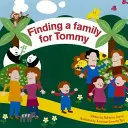 Znalezienie rodziny dla Tommy'ego - Finding a Family for Tommy