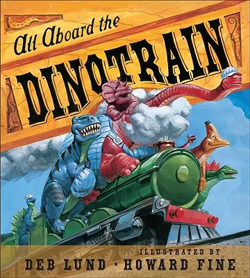 Wszyscy na pokładzie Dinotrain - All Aboard the Dinotrain