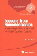 Lekcje z nanoelektroniki: Nowe spojrzenie na transport (wydanie drugie) - część B: Transport kwantowy - Lessons from Nanoelectronics: A New Perspective on Transport (Second Edition) - Part B: Quantum Transport