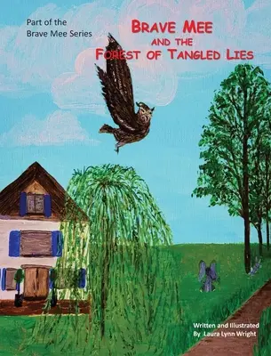 Brave Mee and the Forest of Tangled Lies: Las splątanych kłamstw - Brave Mee and the Forest of Tangled Lies: Forest of Tangled Lies