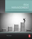 Zarządzanie ryzykiem w przedsiębiorstwie: Wspólne ramy dla całej organizacji - Enterprise Risk Management: A Common Framework for the Entire Organization