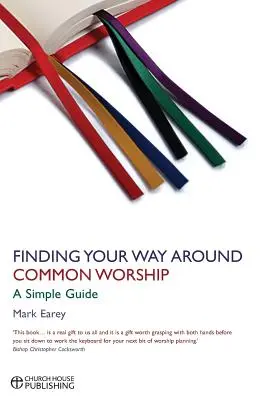 Odnajdywanie drogi wokół wspólnego kultu - Finding your way around Common Worship