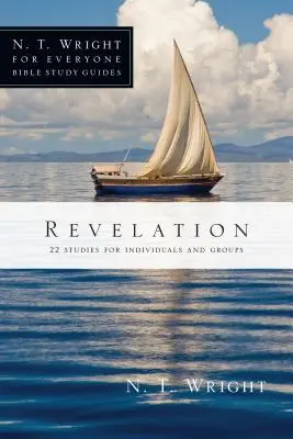 Objawienie: 22 Studia dla osób indywidualnych i grup - Revelation: 22 Studies for Individuals and Groups