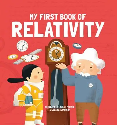 Moja pierwsza książka o teorii względności - My First Book of Relativity