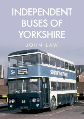 Niezależne autobusy w Yorkshire - Independent Buses of Yorkshire