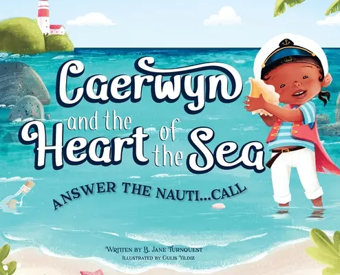 Caerwyn i serce morza - Caerwyn and The Heart of The Sea