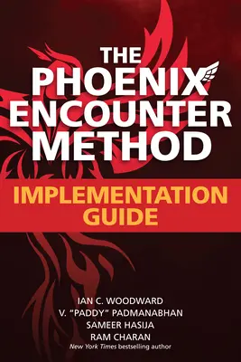 Metoda Phoenix Encounter: Przewodnik wdrażania - Phoenix Encounter Method: Implementation Guide