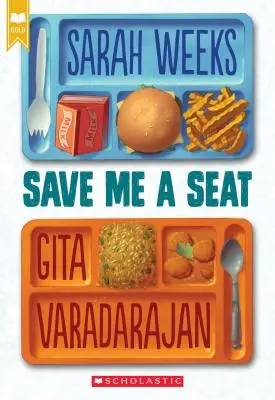 Uratuj mi miejsce (Scholastic Gold) - Save Me a Seat (Scholastic Gold)