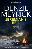 Dzwon Jeremiasza - thriller kryminalny D.C.I. Daley - Jeremiah's Bell - A D.C.I. Daley Thriller