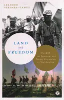 Ziemia i wolność: MST, zapatyści i chłopskie alternatywy dla neoliberalizmu / The MST, the Zapatistas and Peasant Alternatives to Neoliberalism - Land and Freedom: The MST, the Zapatistas and Peasant Alternatives to Neoliberalism