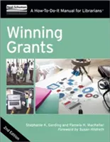 Winning Grants: A How-To-Do-It Manual for Librarians (Podręcznik dla bibliotekarzy) - Winning Grants: A How-To-Do-It Manual for Librarians