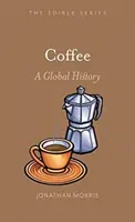 Kawa: Historia globalna - Coffee: A Global History