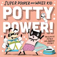 Super Pooper i Whizz Kid: Potty Power! - Super Pooper and Whizz Kid: Potty Power!