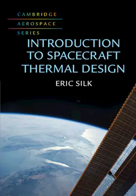 Wprowadzenie do projektowania termicznego statków kosmicznych - Introduction to Spacecraft Thermal Design