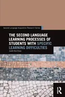 Procesy uczenia się drugiego języka przez uczniów ze specyficznymi trudnościami w uczeniu się - The Second Language Learning Processes of Students with Specific Learning Difficulties