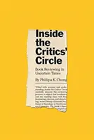 W kręgu krytyków: recenzowanie książek w niepewnych czasach - Inside the Critics' Circle: Book Reviewing in Uncertain Times