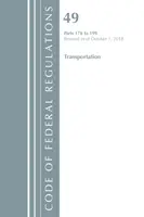 Kodeks przepisów federalnych, tytuł 49 Transport 178-199, zmieniony od 1 października 2018 r. (Biuro Rejestru Federalnego (USA)) - Code of Federal Regulations, Title 49 Transportation 178-199, Revised as of October 1, 2018 (Office of the Federal Register (U S ))