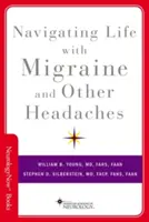 Nawigacja życia z migreną i innymi bólami głowy - Navigating Life with Migraine and Other Headaches