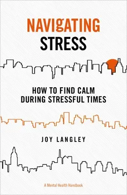 Jak radzić sobie ze stresem: Jak znaleźć spokój w stresujących czasach - Navigating Stress: How to Find Calm During Stressful Times