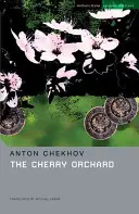 Wiśniowy sad: Komedia w czterech aktach - The Cherry Orchard: A Comedy in Four Acts