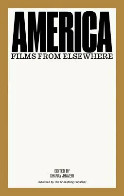 Ameryka: Filmy z innych krajów - America: Films from Elsewhere