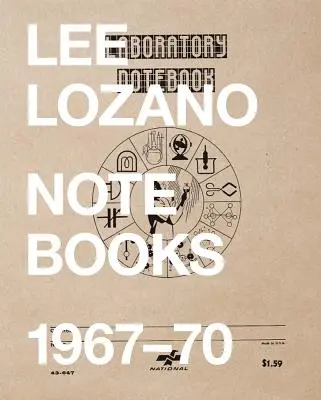 Lee Lozano: Notatniki 1967-70 - Lee Lozano: Notebooks 1967-70