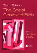 Społeczny kontekst narodzin - The Social Context of Birth