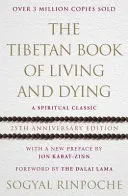 Tybetańska księga życia i umierania - wydanie z okazji 25-lecia - Tibetan Book Of Living And Dying - 25th Anniversary Edition