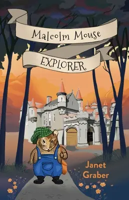 Malcolm Mouse, odkrywca - Malcolm Mouse, Explorer