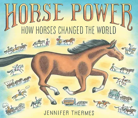 Moc koni: jak konie zmieniły świat - Horse Power: How Horses Changed the World