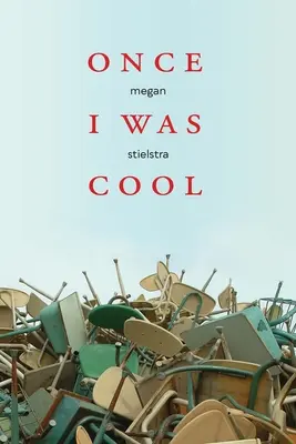 Once I Was Cool: Eseje osobiste - Once I Was Cool: Personal Essays