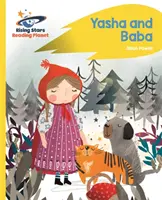 Reading Planet - Yasha i Baba - Żółty: Rocket Phonics - Reading Planet - Yasha and Baba - Yellow: Rocket Phonics