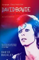 Dziwna fascynacja - David Bowie: The Definitive Story - Strange Fascination - David Bowie: The Definitive Story