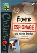 Oxford Reading Tree TreeTops Chucklers: Poziom 19: Bydlęcy szpiegostwo i inne historie - Oxford Reading Tree TreeTops Chucklers: Level 19: Bovine Espionage and Other Stories