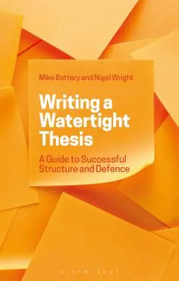 Pisanie wodoszczelnej pracy magisterskiej: Przewodnik po skutecznej strukturze i obronie - Writing a Watertight Thesis: A Guide to Successful Structure and Defence