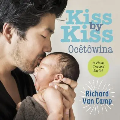 Pocałunek za pocałunek / Ochtowina: Książka do liczenia dla rodzin - Kiss by Kiss / Ochtowina: A Counting Book for Families