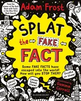 Splat the Fake Fact! - Bazgroły, promienie laserowe, lasso (Mróz Adam (Autor)) - Splat the Fake Fact! - Doodle on them, laser beam them, lasso them (Frost Adam (Author))