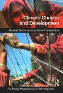 Zmiany klimatyczne i rozwój (Tanner Thomas (Overseas Development Institute UK)) - Climate Change and Development (Tanner Thomas (Overseas Development Institute UK))