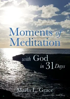 Chwile medytacji z Bogiem w 31 dni - Moments of Meditation with God in 31 Days