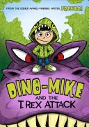 Dino-Mike i atak T. Rexa - Dino-Mike and the T. Rex Attack