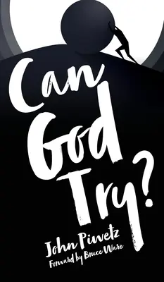 Czy Bóg może spróbować? - Can God Try?