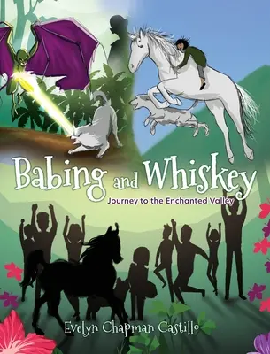 Babing i Whiskey: Podróż do Zaczarowanej Doliny - Babing and Whiskey: Journey to the Enchanted Valley