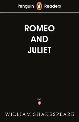 Penguin Readers Starter Level: Romeo i Julia (ELT Graded Reader) - Penguin Readers Starter Level: Romeo and Juliet (ELT Graded Reader)
