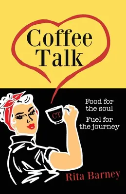 Coffee Talk: Pokarm dla duszy Paliwo na podróż - Coffee Talk: Food for the Soul Fuel for the Journey