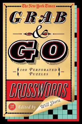 The New York Times Grab & Go Crosswords: 100 perforowanych łamigłówek - The New York Times Grab & Go Crosswords: 100 Perforated Puzzles