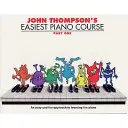 John Thompson's Easiest Piano Course 1 - wydanie poprawione - John Thompson's Easiest Piano Course 1 - Revised Edition