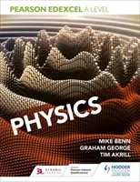 Pearson Edexcel A Level Physics (rok 1 i rok 2) - Pearson Edexcel A Level Physics (Year 1 and Year 2)