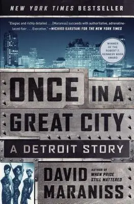 Once in a Great City: Historia Detroit - Once in a Great City: A Detroit Story