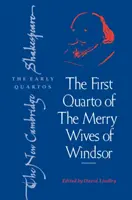 Pierwszy kwartet „Wesołych kumoszek z Windsoru - The First Quarto of 'The Merry Wives of Windsor'